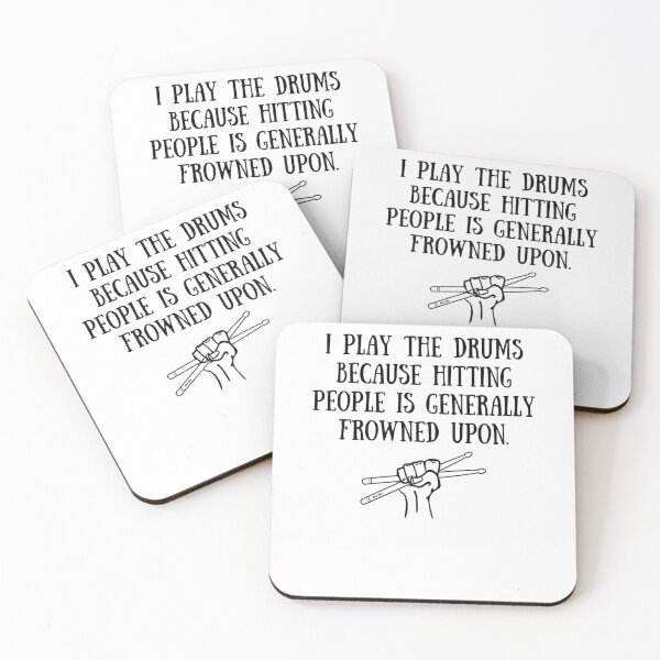 Item preview, 	 Drummer 	  I Play Drums Because Hitting People Is Frowned Upon  Drummer 	 	 	 designed and sold by zymhgofofln79.