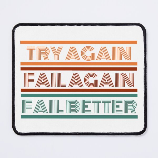 Item preview, Fail Better designed and sold by hcascade.