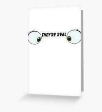 They're Real Greeting Card