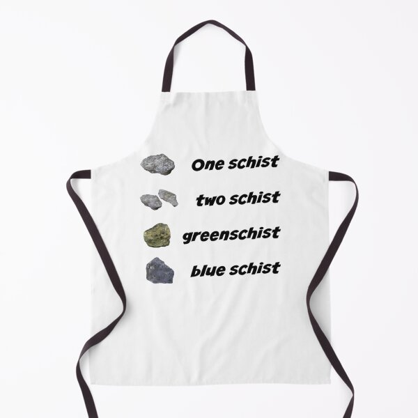 Item preview, 	 geology geologist One Schist	 designed and sold by zymhgofofln79.