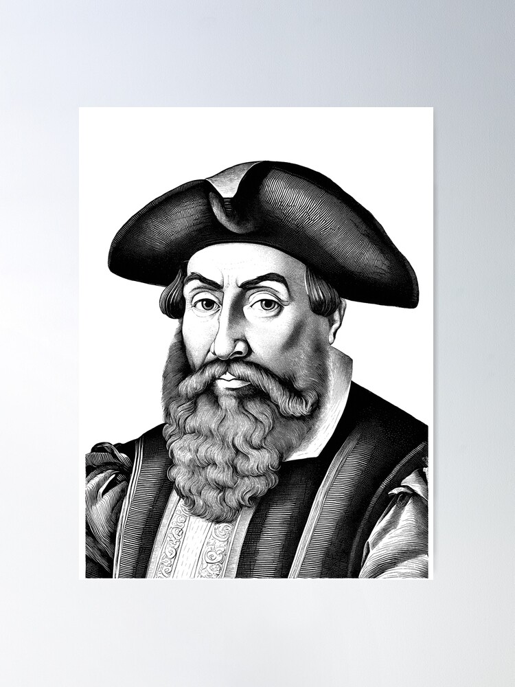 Ferdinand Magellan Original Art Print Photo Poster Gift Hope Parody,  Portuguese Explorer, Spanish Expedition 