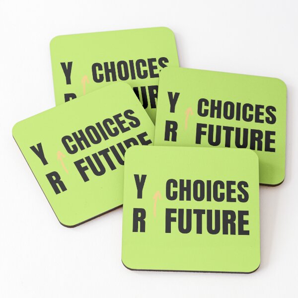 Item preview, (BF) Your choices your future designed and sold by greatvibes4u.