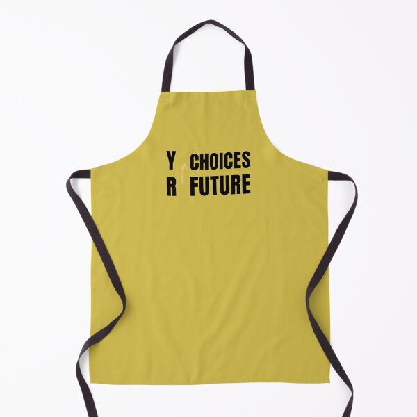 Item preview, (BF) Your choices your future designed and sold by greatvibes4u.