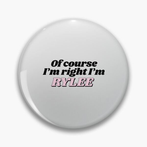 Item preview, Of Course I'm Right I'm Rylee Funny Personalized designed and sold by kindxinn.