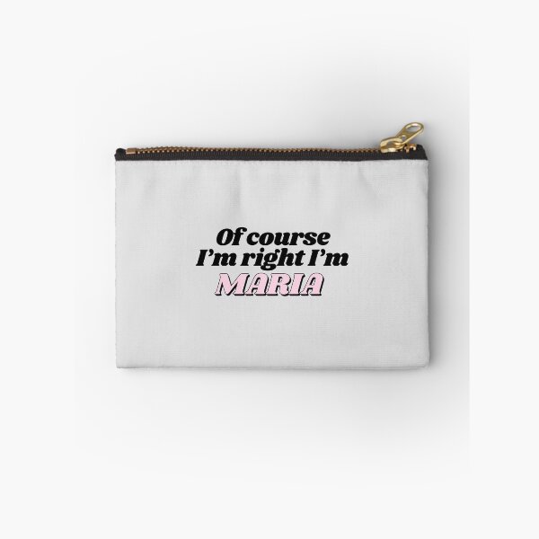 Item preview, Of Course I'm Right I'm Maria Funny Personalized designed and sold by kindxinn.