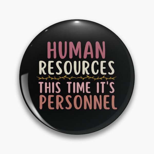 Item preview, Human Resources HR This Time It's Personnel designed and sold by SunfullyYours.