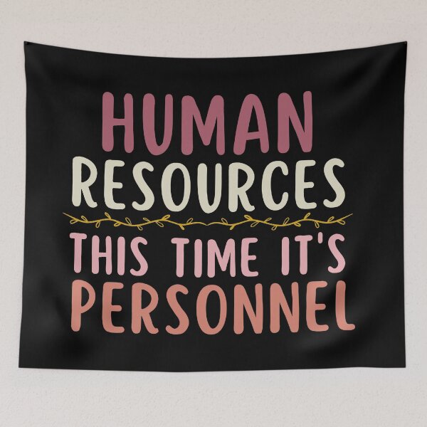 Item preview, Human Resources HR This Time It's Personnel designed and sold by SunfullyYours.