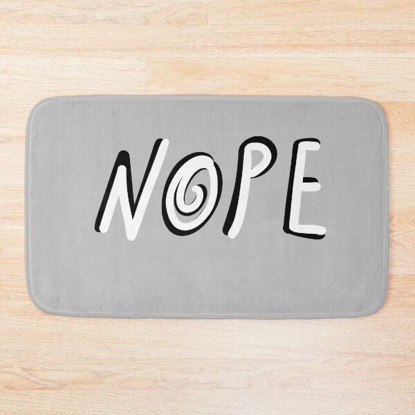 Item preview, Nope designed and sold by ShaeRaindrop.