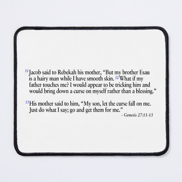 Item preview, Genesis 27:11-13 - Jacob said to Rebekah his mother designed and sold by HeavenPrints.