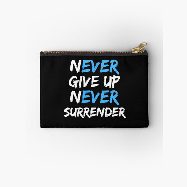 Item preview, Motivational Never Give Up Never Surrender designed and sold by Pixie-agenca.