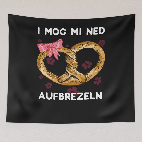 Item preview, I mog mi ned aufbrezeln - funny Bavarian designed and sold by ChrisFeil.