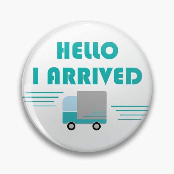 Item preview, Illustration of product shipping and transportation label Hello I arrived designed and sold by Giselle83.