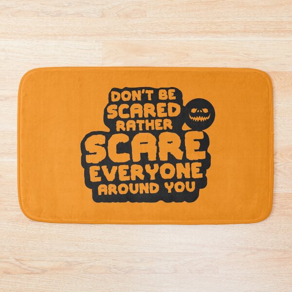 Item preview, Don’t be scared rather scare everyone around you designed and sold by Muditha88.
