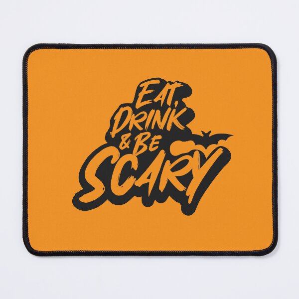 Item preview, Eat, Drink, And Be Scary designed and sold by Muditha88.