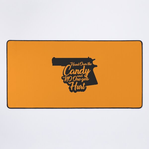 Item preview, Hand Over the Candy and no One gets Hurt designed and sold by Muditha88.