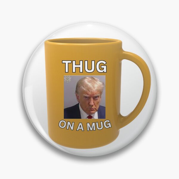 Item preview, Trump THUG ON A MUG designed and sold by Deborah Smith.