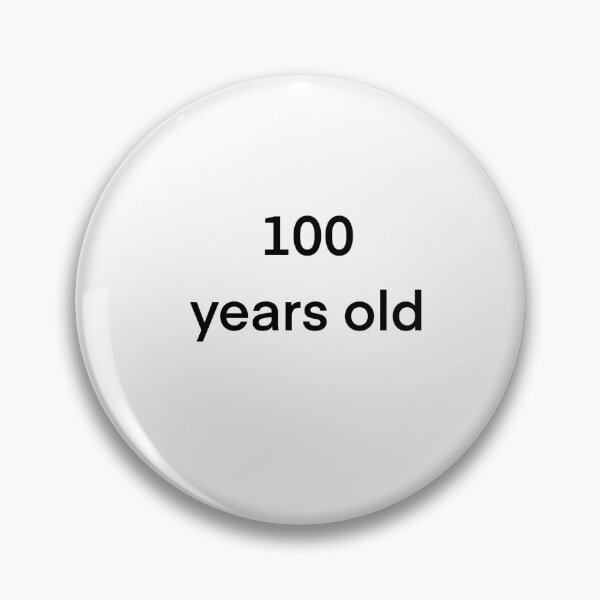 Item preview, A big screen with the words 100 years old. designed and sold by lukesubbby.