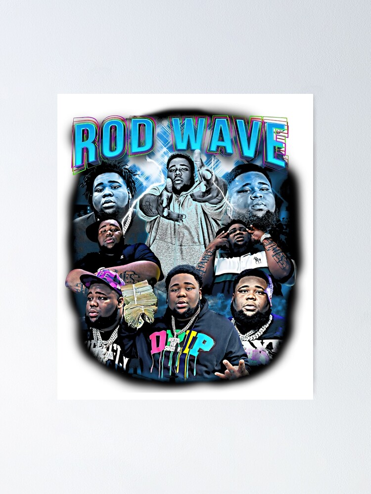 Rod Wave rod wave Poster for Sale by CarsonNeuwir