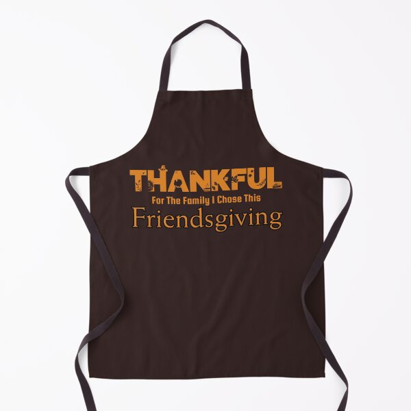 Item preview, Thankful for the Family I Chose this Friendsgiving designed and sold by ASeasonalFlair.