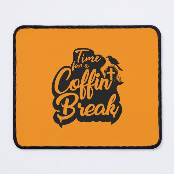 Item preview, Time for a coffin break designed and sold by Muditha88.