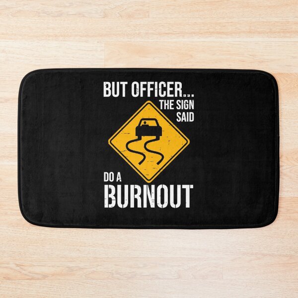 Item preview, Car traffic sign says make burnout designed and sold by ChrisFeil.