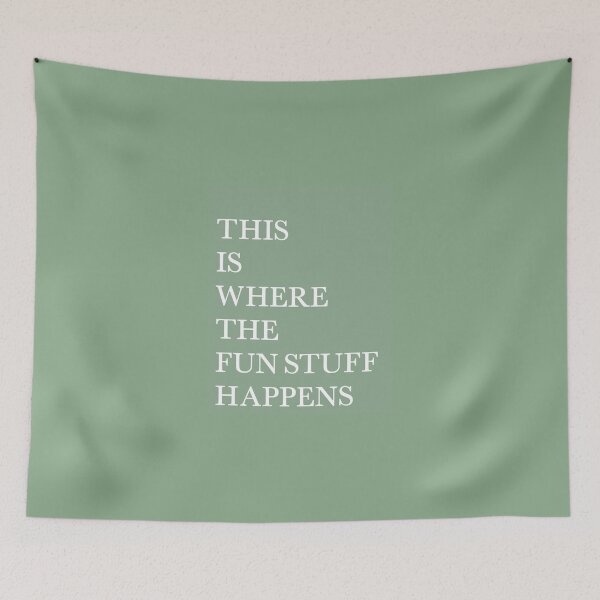 Item preview, Home Decor "This is Where the Fun Stuff Happens" designed and sold by bschwarz23.