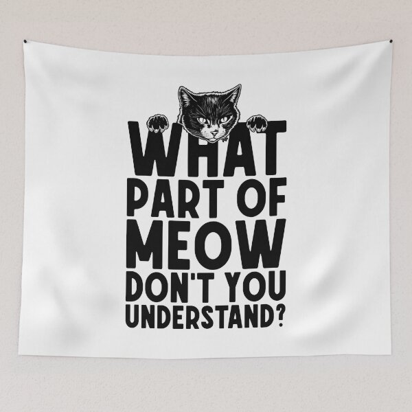 Item preview, What Part Of Meow Don't You Understand Funny Cat Owner designed and sold by GrandeDuc.