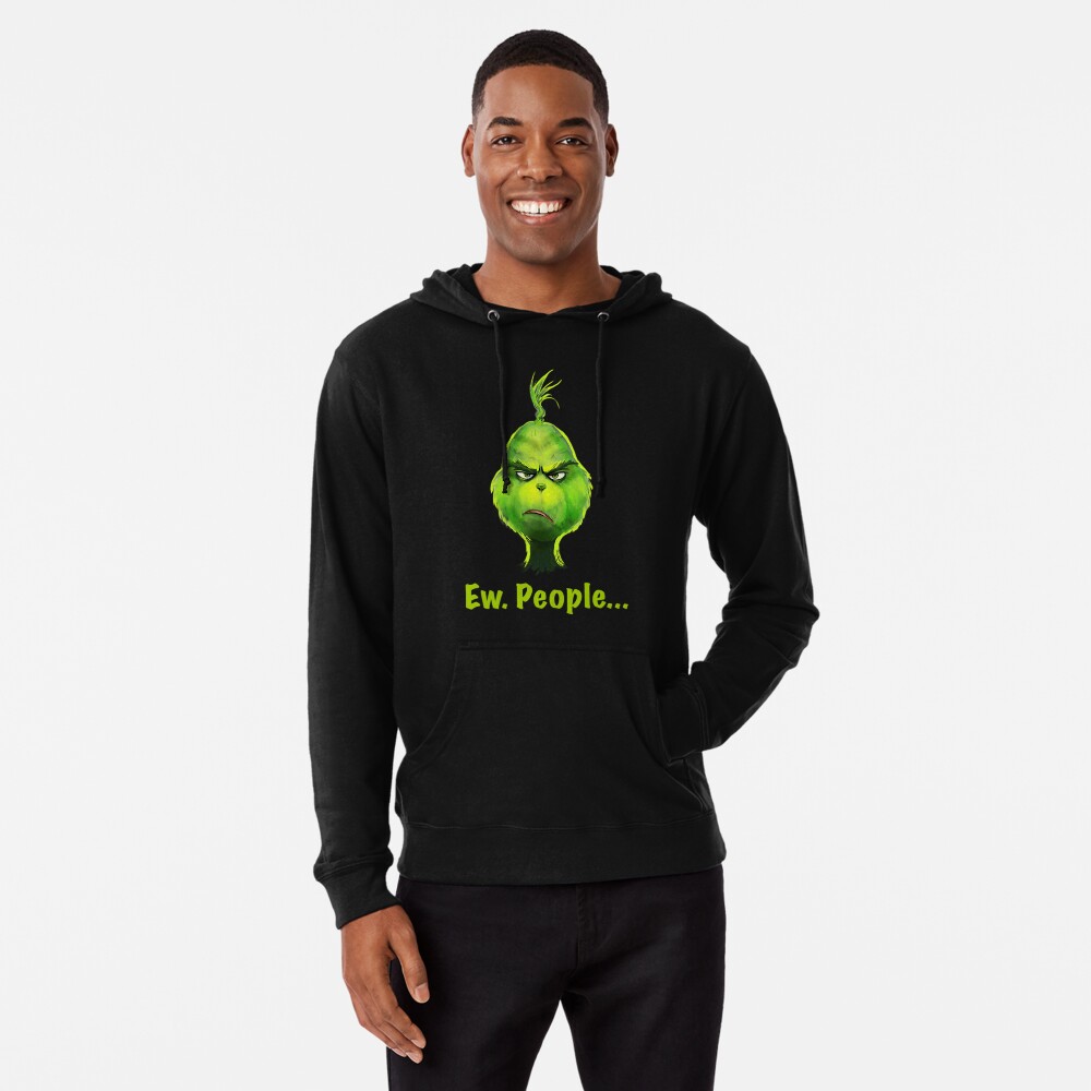 The Grinch The Grinch - Ew, People! Lightweight Hoodie for Sale