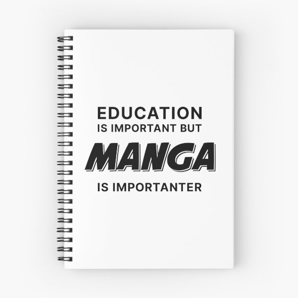 Item preview, Education is Important but Manga is Importanter (Black text) designed and sold by STUDIO-72.