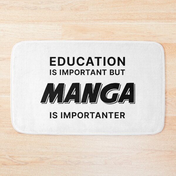 Item preview, Education is Important but Manga is Importanter (Black text) designed and sold by STUDIO-72.