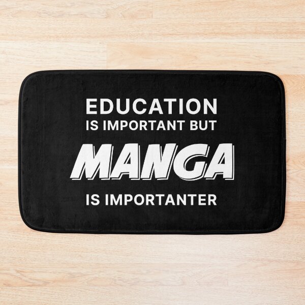 Item preview, Education is Important but Manga is Importanter (White text) designed and sold by STUDIO-72.