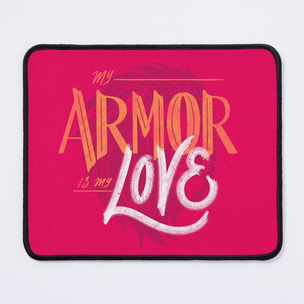 Item preview, my armor is my love designed and sold by am2c.