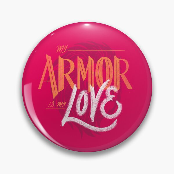 Item preview, my armor is my love designed and sold by am2c.