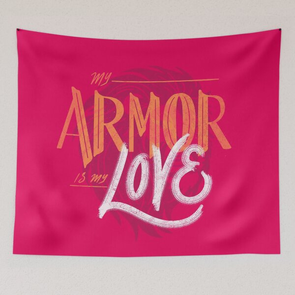Item preview, my armor is my love designed and sold by am2c.