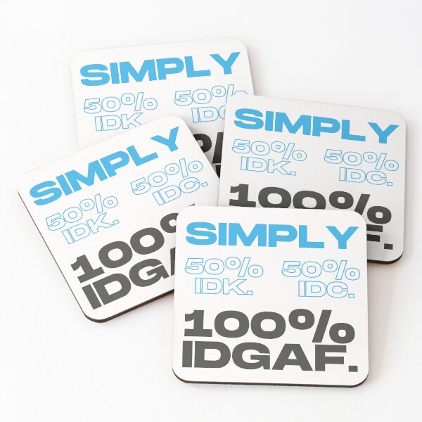 Item preview, Simply IDK. IDC. IDGAF. text designed and sold by CleanDecor.