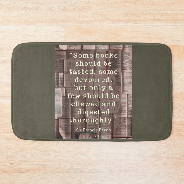 Item preview, Sir Francis Bacon quote about books:  “Some books should be tasted, some devoured..” designed and sold by artbleed.
