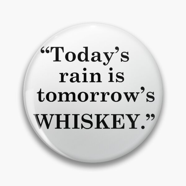 Item preview, Funny drinking whiskey quote lover whisky drinker sayings jokes slogan designed and sold by Alexaltay.