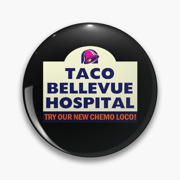 Item preview, Taco Bellevue Hospital designed and sold by ThrillhoDesigns.