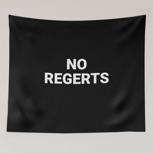 Item preview, No Regerts Hilarious Ironic Misspelled Quote Humor designed and sold by The Junto Shop.