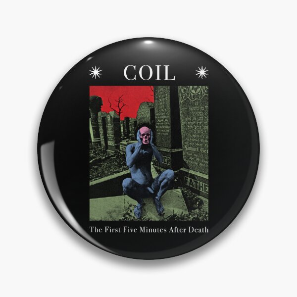 Item preview, Coil - The First Five Minutes After Death designed and sold by ungooman-.
