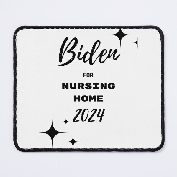 Item preview, Biden For Nursing Home 2024 Political Meme designed and sold by Anthony Ryan Parrish.