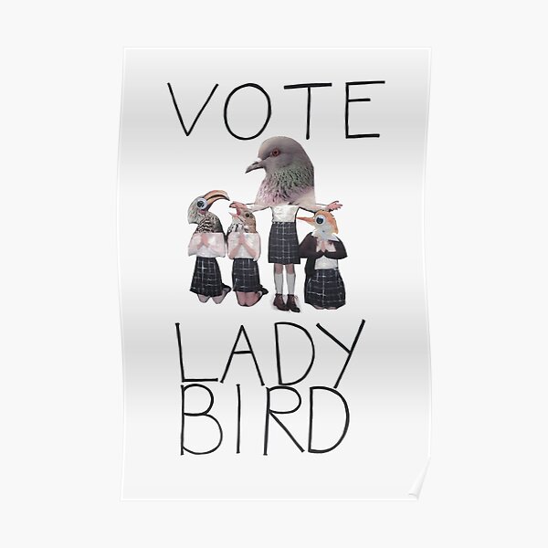 Vote Lady Bird Poster