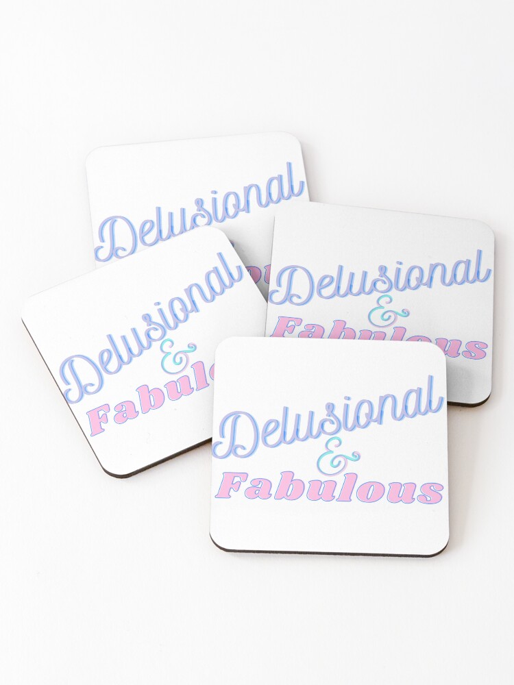 Thumbnail 1 of 5, Coasters (Set of 4), Delusional and Fabulous designed and sold by ReeReeDesigns.
