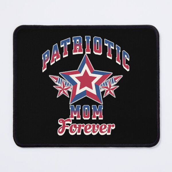 Item preview, Patriotic Mom Forever designed and sold by TheUSAFantasy.