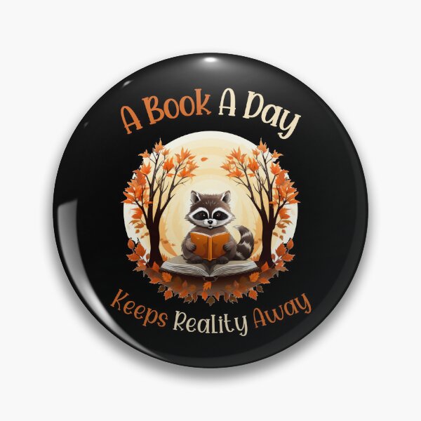 Item preview, A Book A Day Keeps Reality Away Raccoon designed and sold by PiggyBoxer.