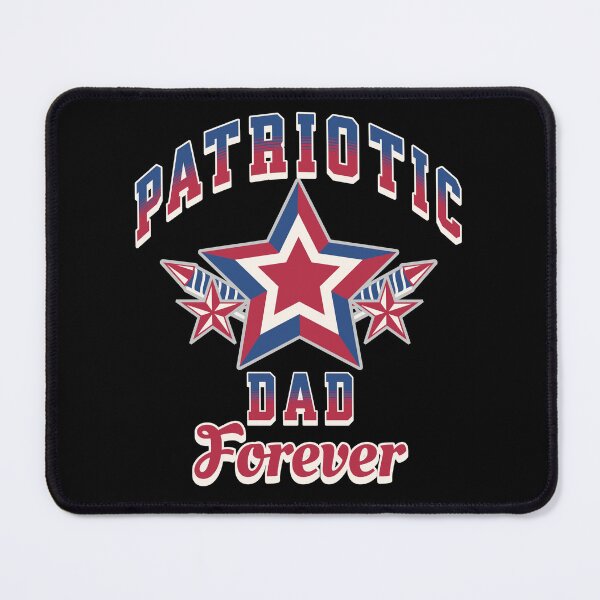 Item preview, Patriotic Dad Forever designed and sold by TheUSAFantasy.