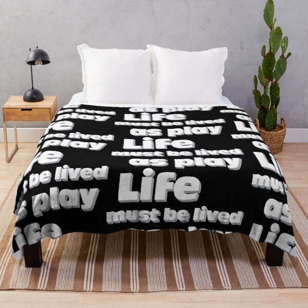 Item preview, Life must be lived as play designed and sold by portokalis.