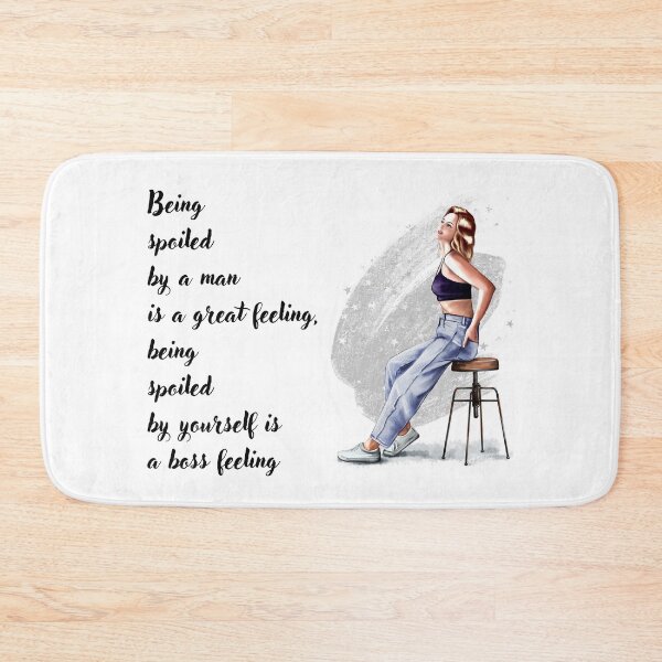 Item preview, Girl Power Bosslady Being spoiled by a man is a great feeling, being spolied by yourself is a boss feeling designed and sold by UniQueensShop.