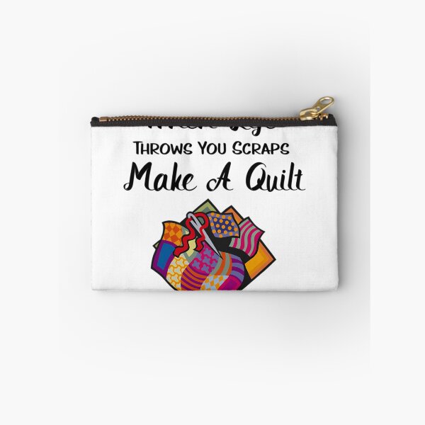 Item preview, 	 Quilting 	 - When Life Throws You Scraps Make A Quilt  	 designed and sold by oexhukdr88.