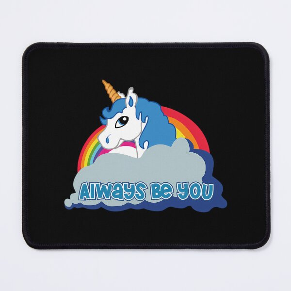 Item preview, Always be you (unicorn) designed and sold by mhjconnl13.